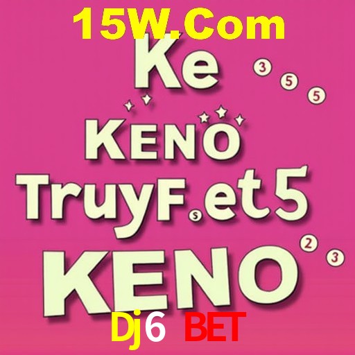 Dj6 Bet