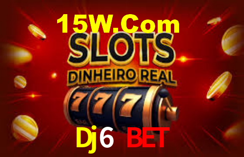 Dj6 Bet